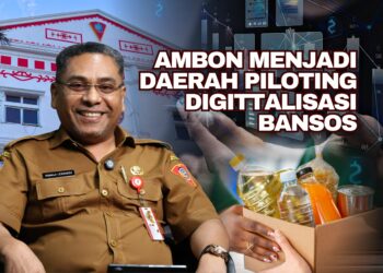 Masuk Lokus Percepatan Digitalisasi Bansos, Ini Strategi dan Peran OPD Pemkot Ambon 