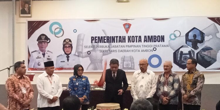 Buka Seleksi Sekkot, Wali Kota Ambon: Cari Sosok Kompeten dan Loyal